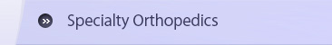 Specialty Orthopedics - Rose Associates, Inc - A Surgical Implant Distributor