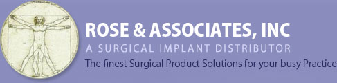 Rose Associates, Inc - A Surgical Implant Distributor